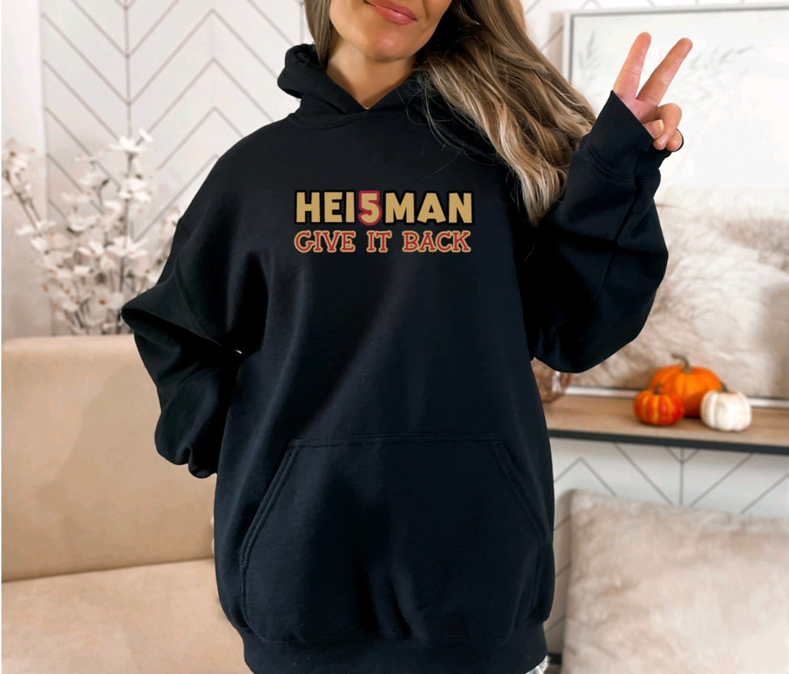Trojans | USC Heisman (Hei5man) GIVE IT BACK! Tshirt, Sweatshirt, or Hoody