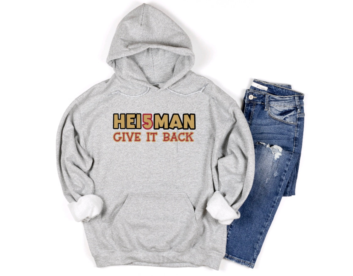 Trojans | USC Heisman (Hei5man) GIVE IT BACK! Tshirt, Sweatshirt, or Hoody