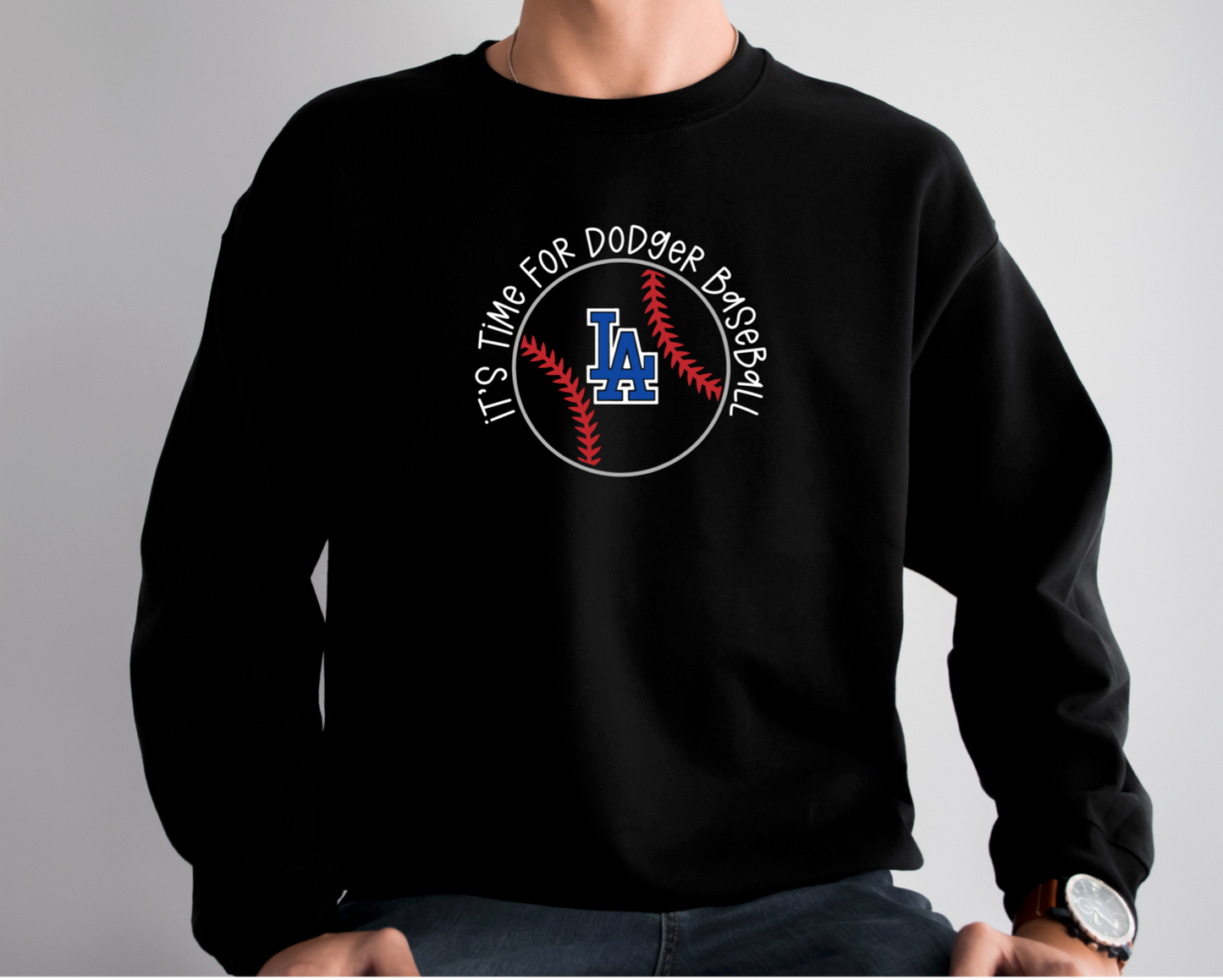 Sportee Chicks Los Angeles Dodgers | It's Time for Dodger Baseball (ITFDB) Tshirt, Sweatshirt, Hoody Black / Large / Crewneck Sweatshirt