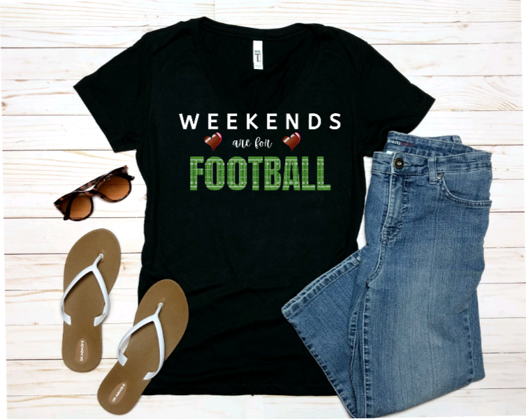 WEEKENDS are for FOOTBALL - Tshirt, Sweatshirt, or Hoody