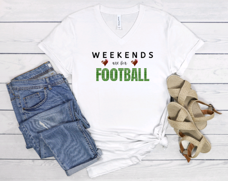 WEEKENDS are for FOOTBALL - Tshirt, Sweatshirt, or Hoody